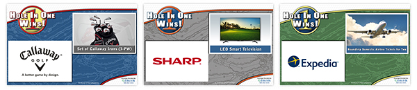 Our the standard hole in one insurance bonus prize signs